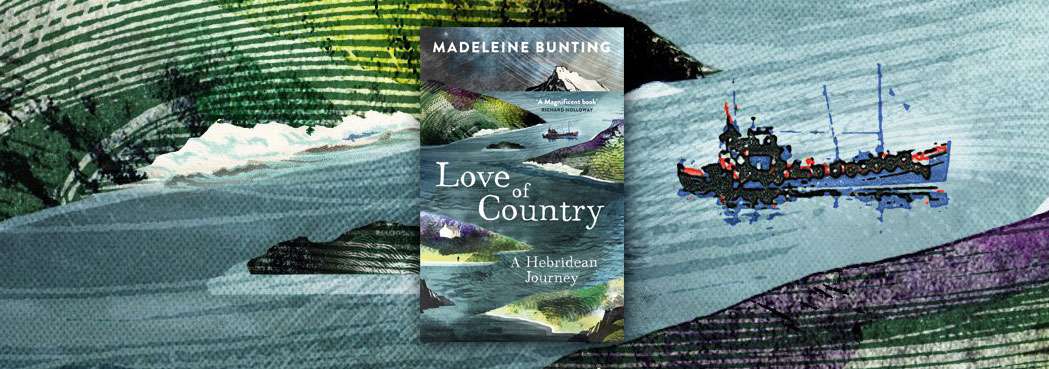 Book Review – Love of Country – Madeleine Bunting
