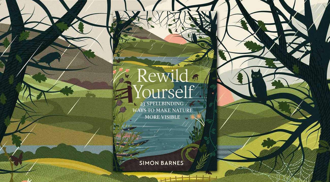 Book Review – Rewild Yourself – Simon Barnes